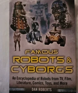 Famous Robots and Cyborgs