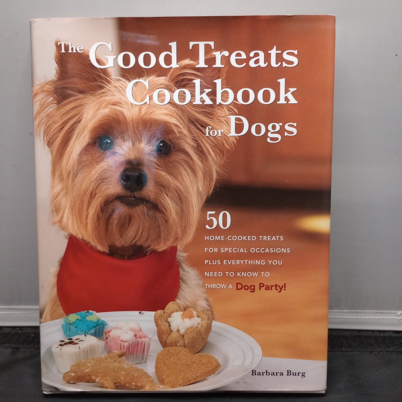 Good Treats Cookbook for Dogs