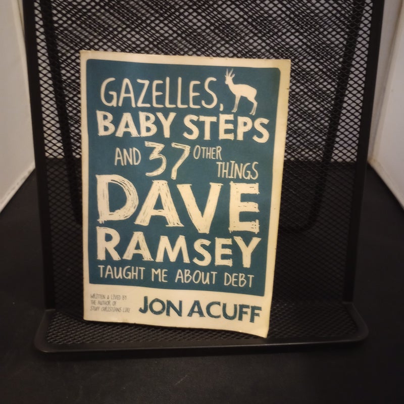 Gazelles, Baby Steps and 37 Other Things