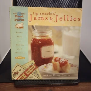 Lip Smackin' Jams and Jellies