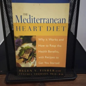 The Mediterranean Heart Diet