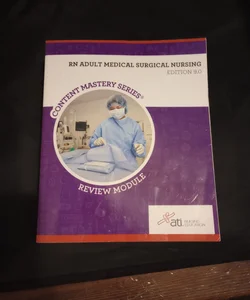 RN Adult Medical Surgical Nursing Edition 9. 0