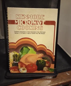 Kenmore Microwave Cooking