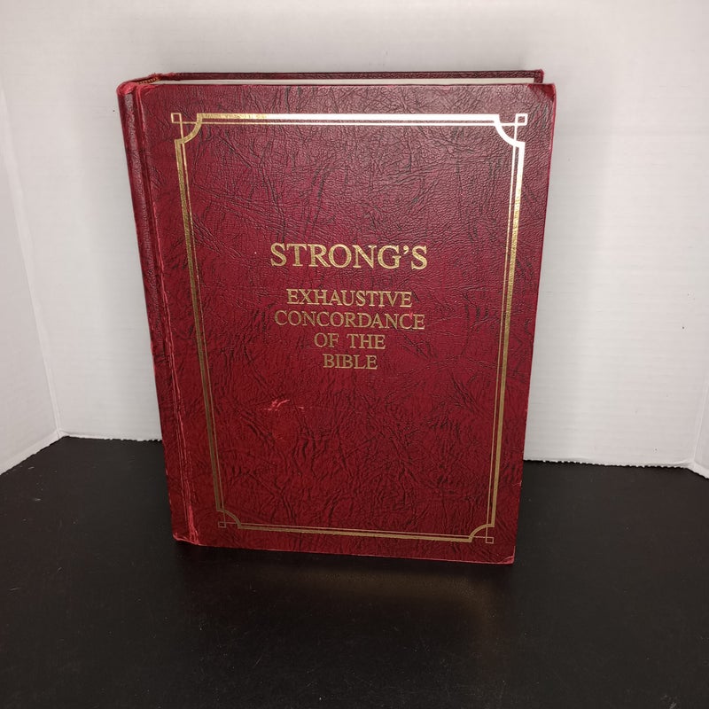 Strong's Exhaustive Concordance Of The Bible