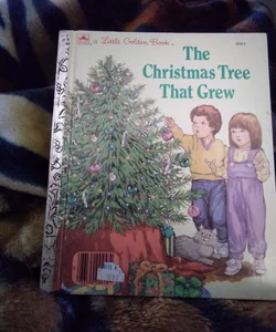 The Christmas Tree That Grew