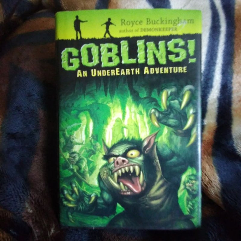 Goblins!