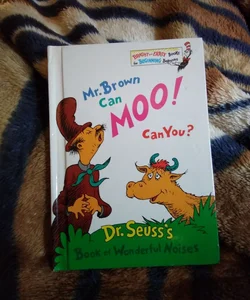 Mr. Brown Moo! Can you?