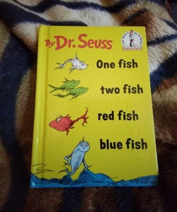One fish Two fish red fish blue fish