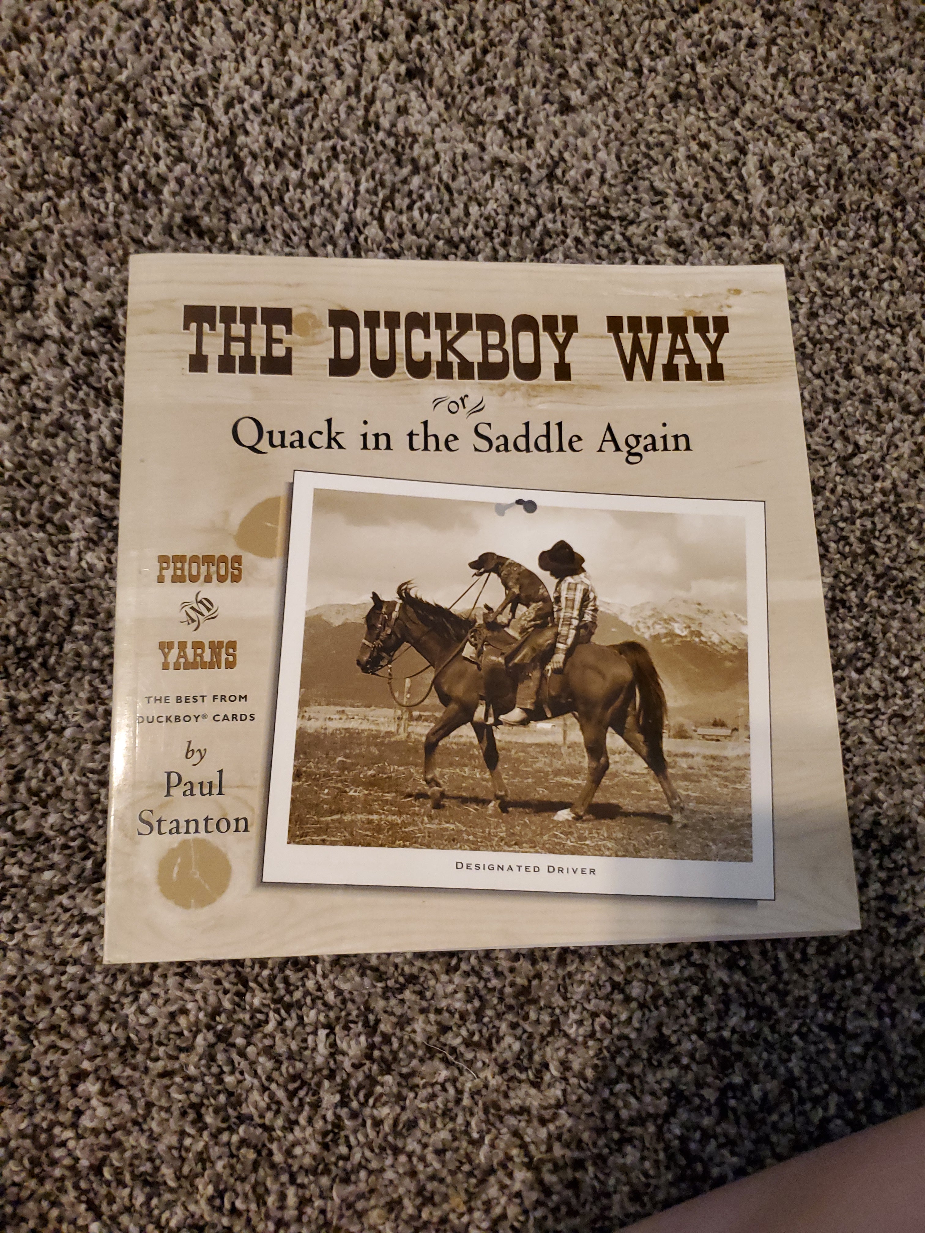 The Duckboy Way or Quack in the Saddle Again