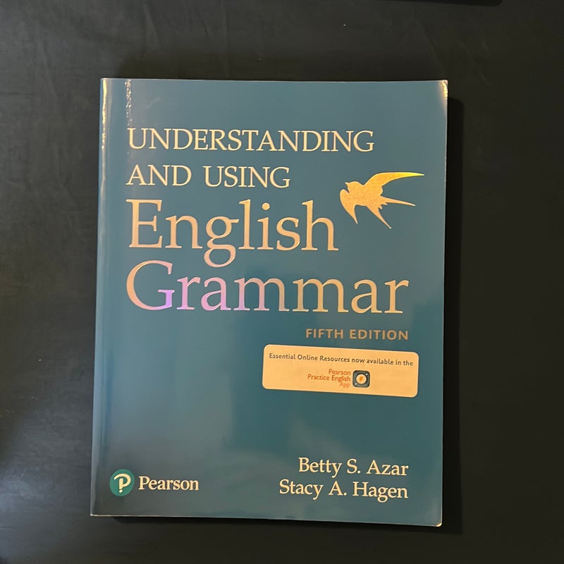 Understanding and Using English Grammar Student Book with Pearson Practice English App