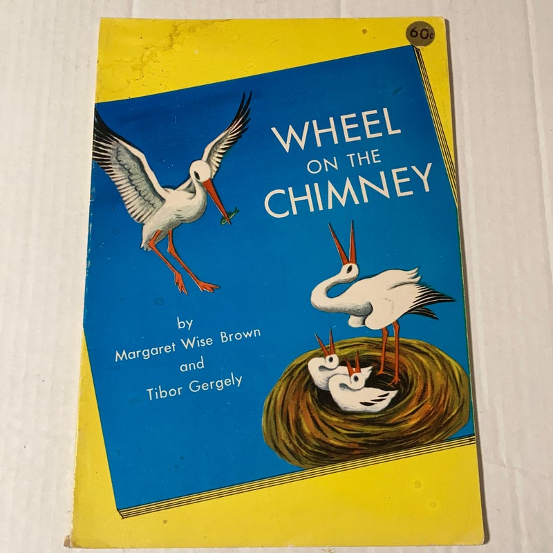 Wheel on the Chimney