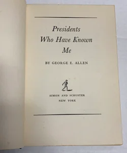 Presidents who Have Know Me