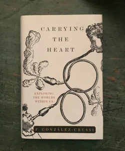 Carrying the Heart
