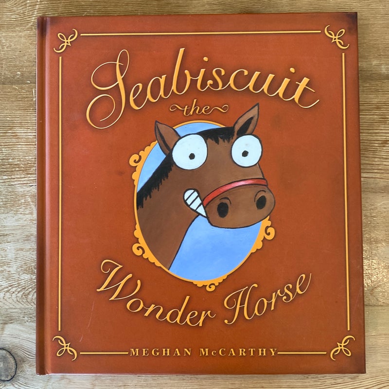 Seabiscuit the Wonder Horse