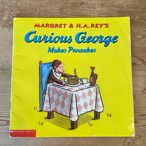 Curious George Makes Pancakes