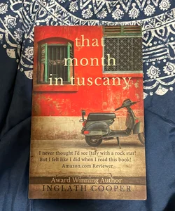 A Month in Tuscany