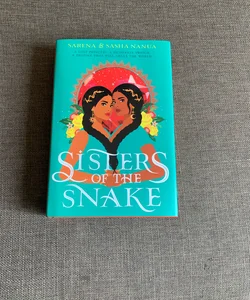 Sisters of the Snake Signed by Authors