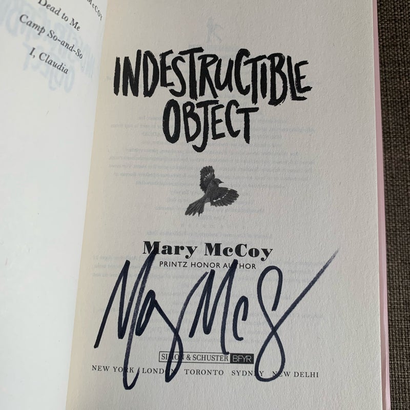 Indestructible Object Signed by Author