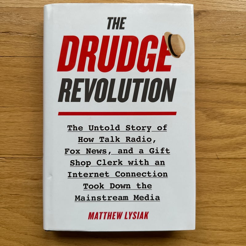 The Drudge Revolution