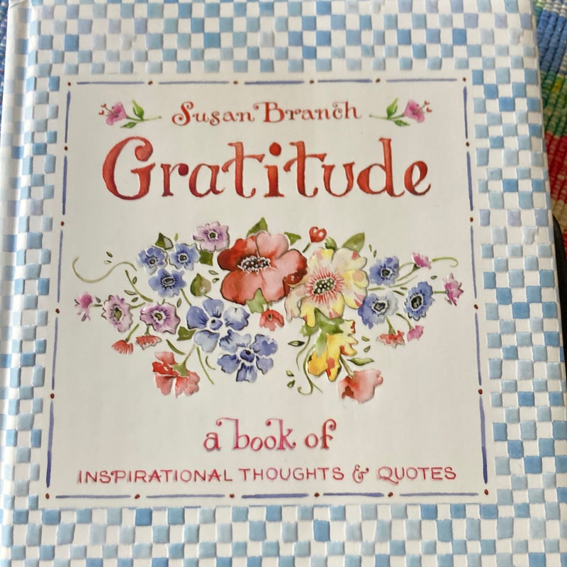 Gratitude: a Book of Inspirational Thoughts and Quotes