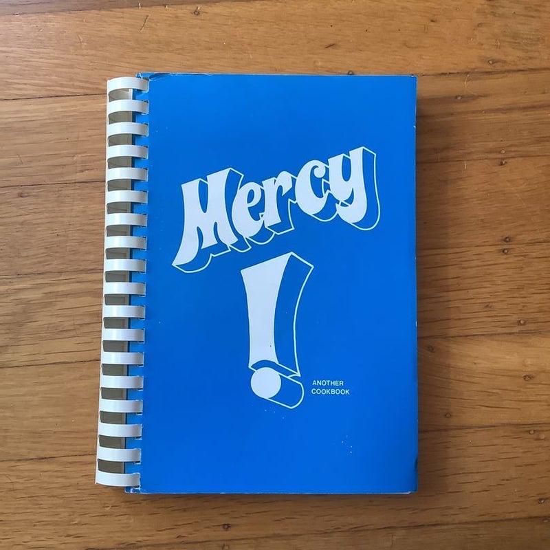 Mercy! Another Cookbook