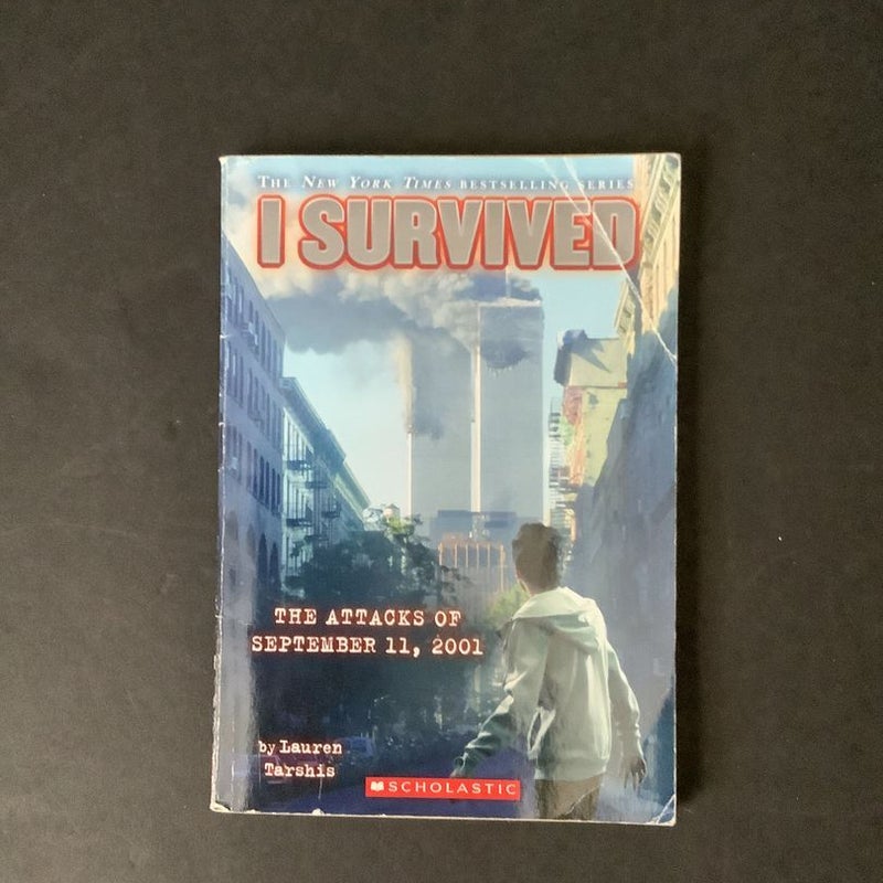 I Survived: The Attacks of September 11th, 2001