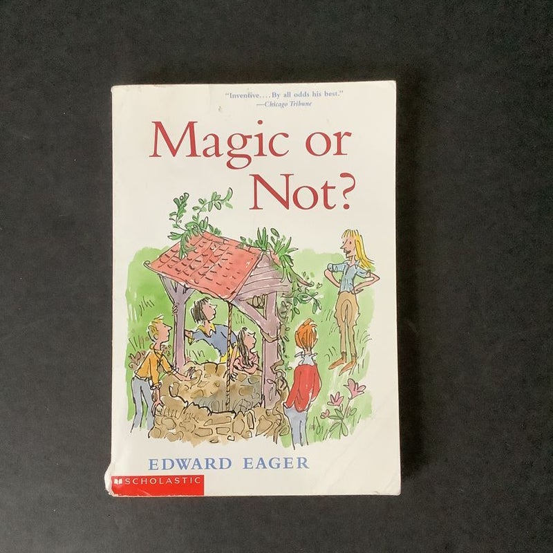 Magic or Not?