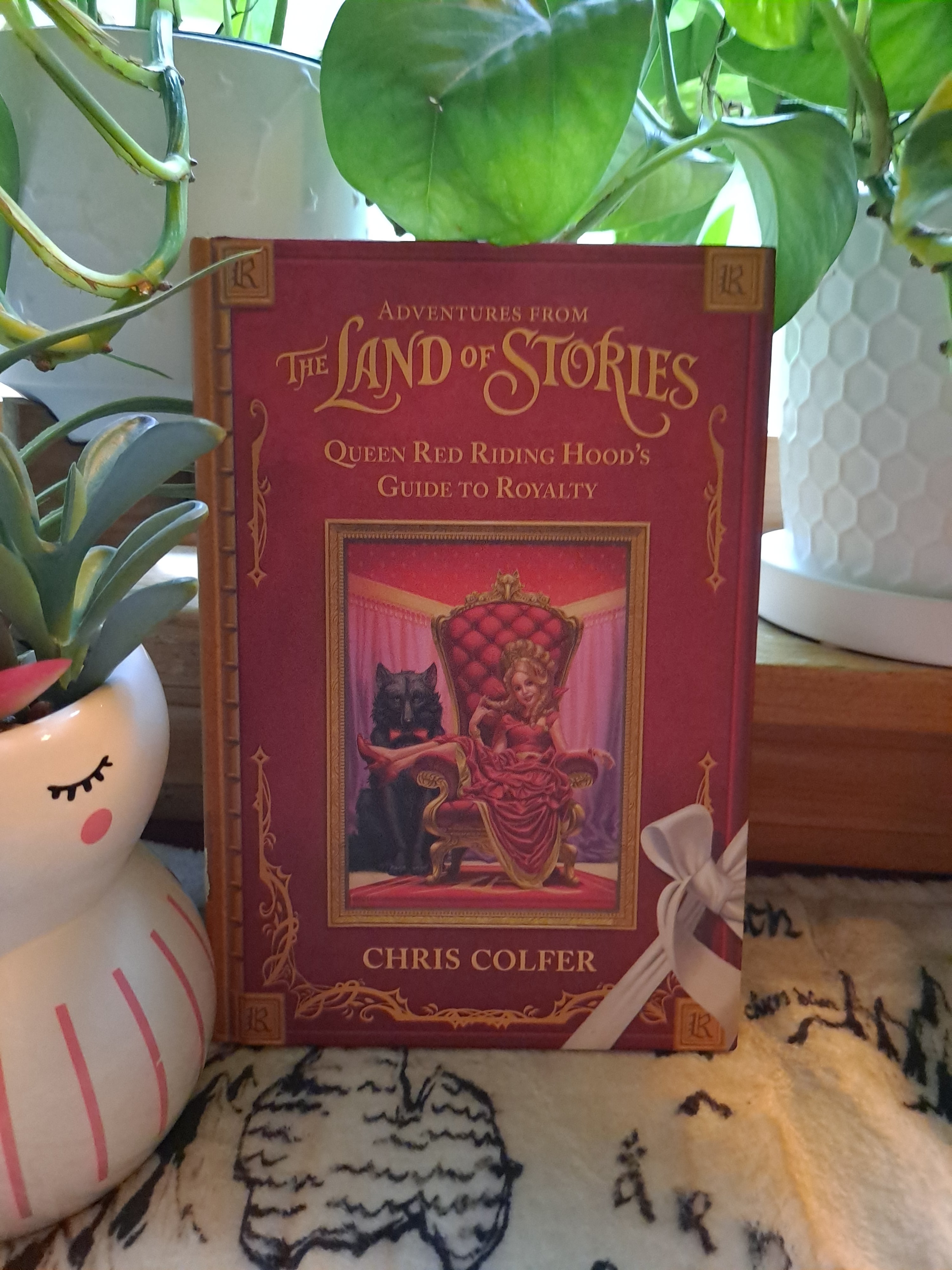 Adventures from the Land of Stories: Queen Red Riding Hood's Guide to Royalty