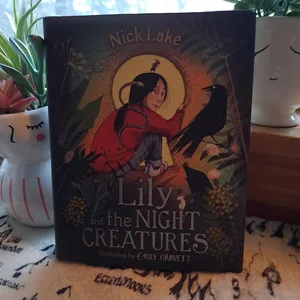 Lily and the Night Creatures
