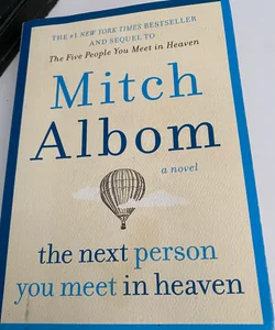 The Next person you meet in heaven 