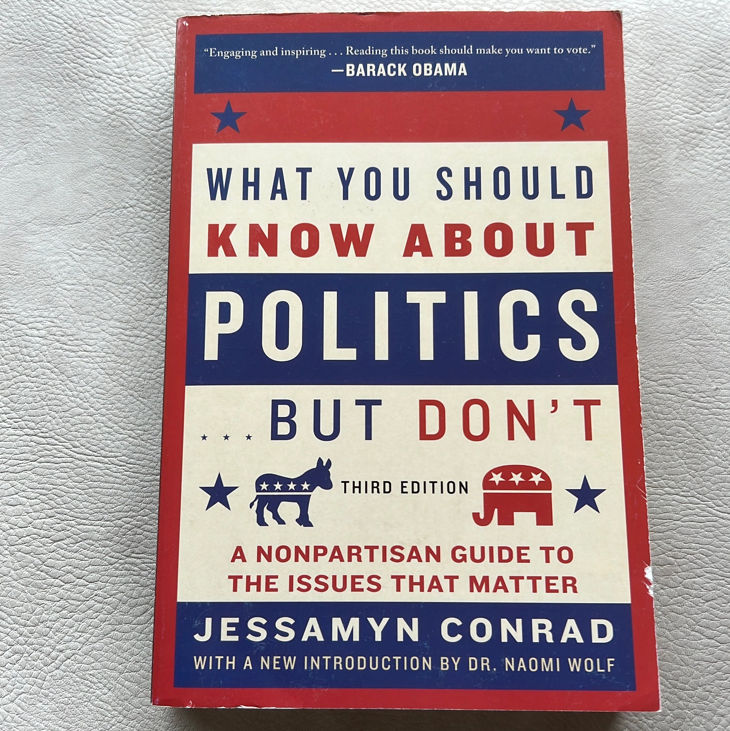 What You Should Know about Politics ... but Don't