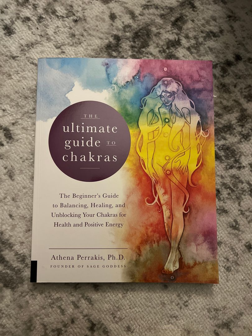 The Ultimate Guide to Chakras