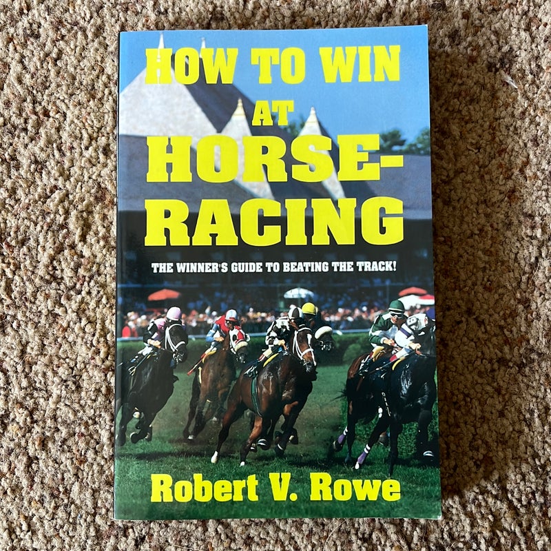 How to Win at Horseracing