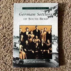 German Settlers of South Bend