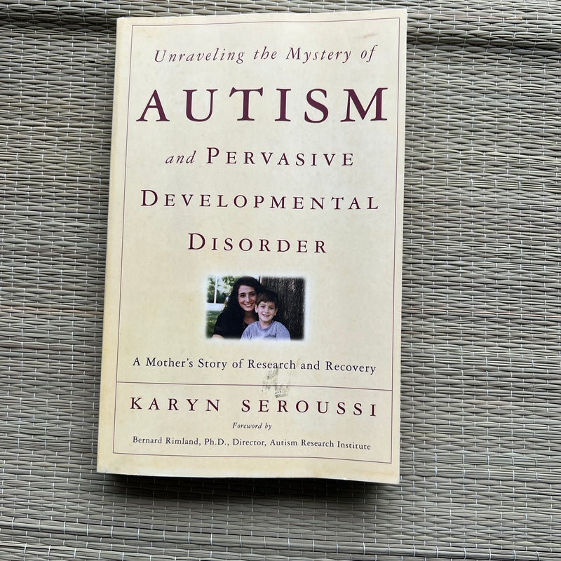 Unraveling the Mystery of Autism and Pervasive Developmental Disorder