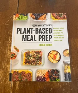 Vegan Yack Attack's Plant-Based Meal Prep