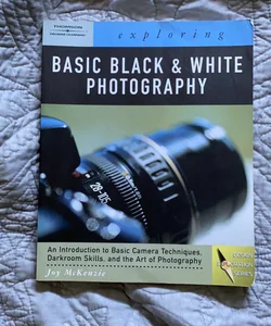 Basic Black & White Photography 