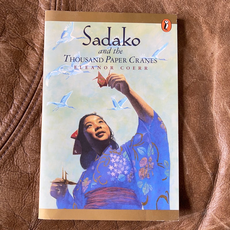 Sadako and the Thousand Paper Cranes (Puffin Modern Classics)
