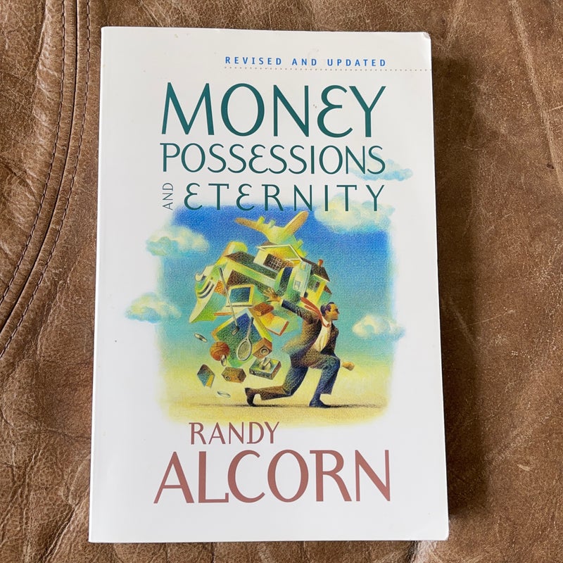 Money, Possessions, and Eternity