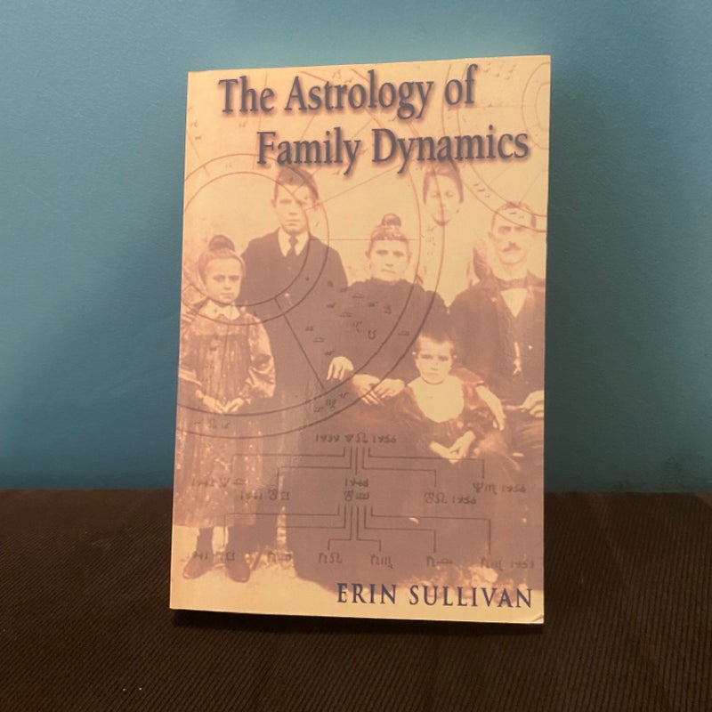 The Astrology of Family Dynamics