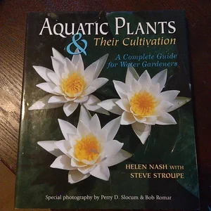 Aquatic Plants and Their Cultivation