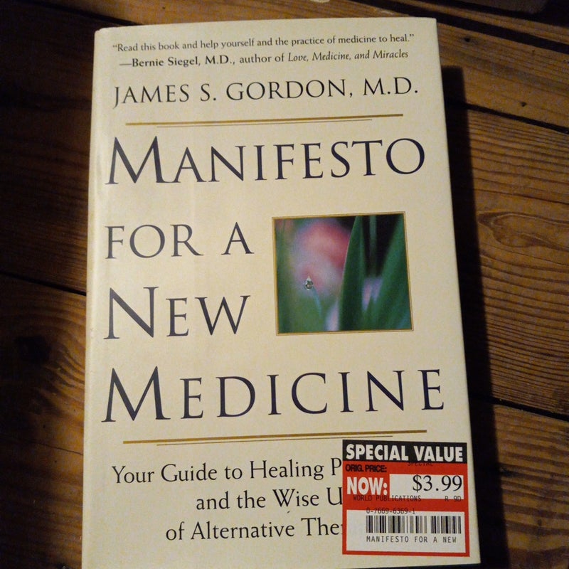 Manifesto for a New Medicine