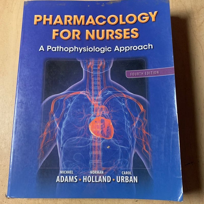 Pharmacology for Nurses