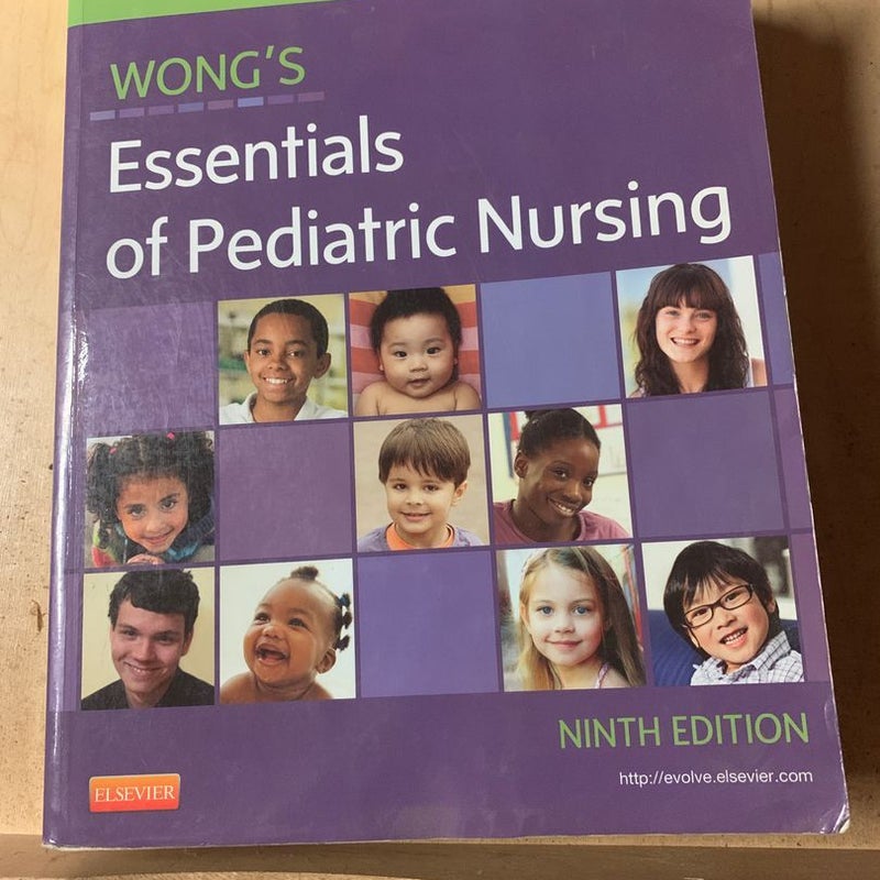 Wong's Essentials of Pediatric Nursing