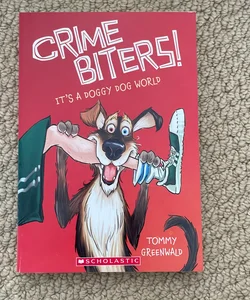 Crime Biters!