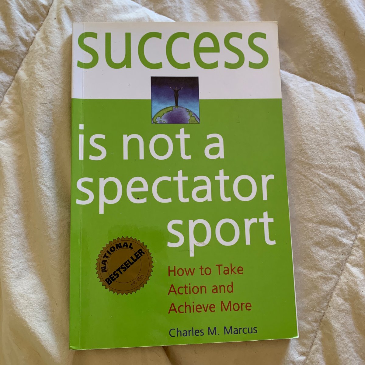 success-is-not-a-spectator-sport-by-charles-m-marcus