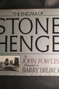The Enigma of Stonehenge 