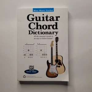 Mini Music Guides -- Guitar Chord Dictionary