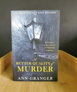 A Better Quality of Murder (Inspector Ben Ross Mystery 3)