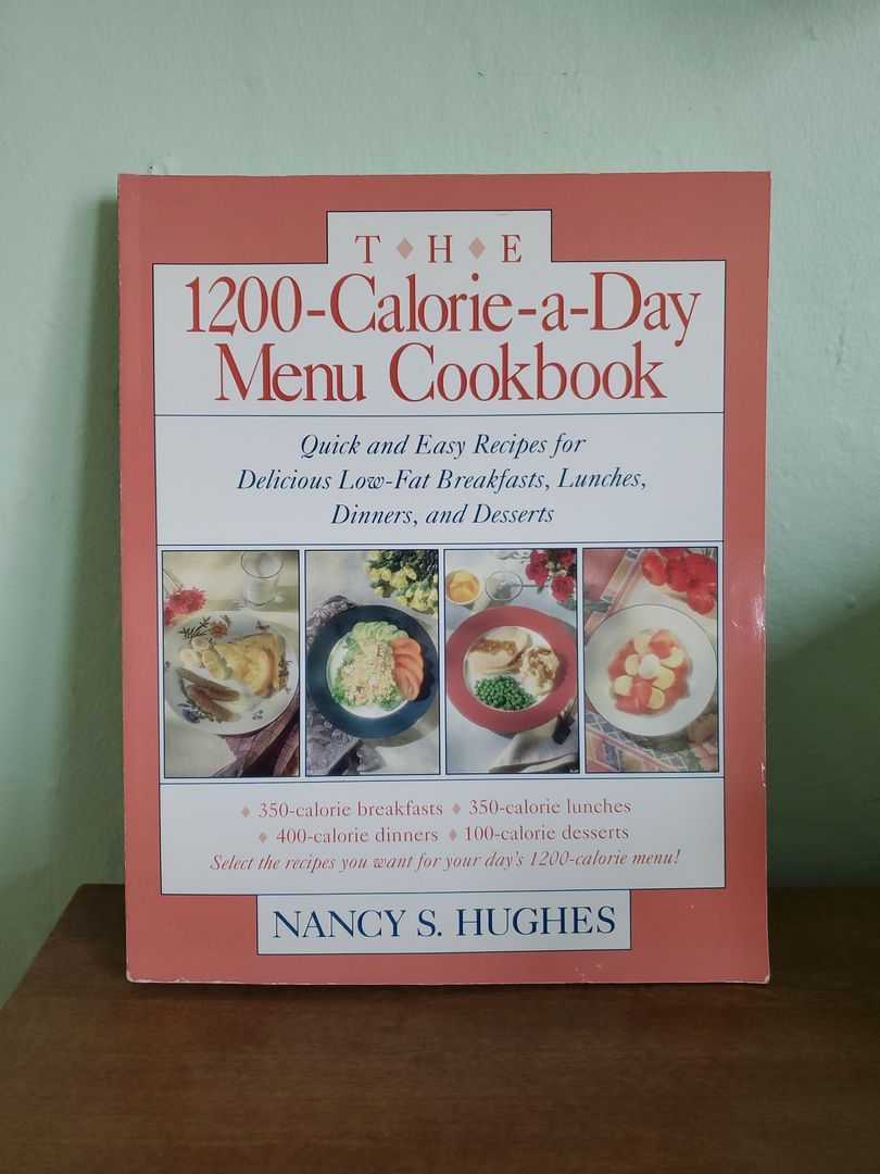 The 1200-Calorie-A-Day Menu Cookbook